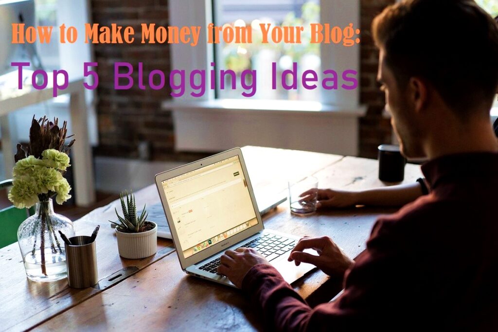top blogging ideas