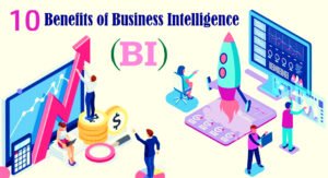 Benefits of Business Intelligence