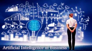 Artificial Intelligence in Business