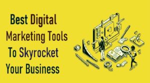 Digital Marketing Tools