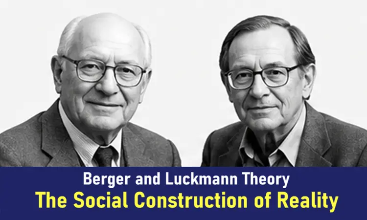 The Social Construction of Reality by Berger and Luckmann